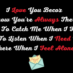 i love you because i know you are always there Quote
