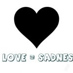 Read more about the article Love Sadness…!!!